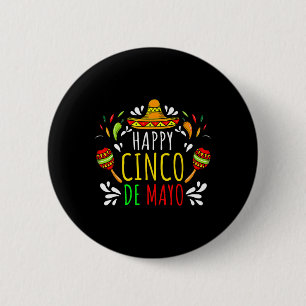 Happy 5 De Mayo Lets Fiesta Viva Mexico Cinco De M 2 Inch Round Button