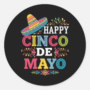 Happy 5 De Mayo Lets Fiesta Viva Mexico Cinco De M Classic Round Sticker