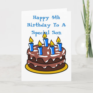 Happy 5th Birthday To a Special Son Chocolate Cake Card