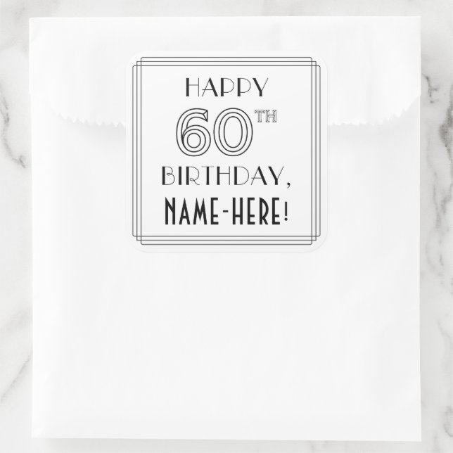HAPPY 60TH BIRTHDAY, Art Deco Style, Custom Name Square Sticker (Bag)