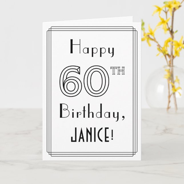 Happy 60th Birthday, Art Deco Style w/ Custom Name Card (Yellow Flower)