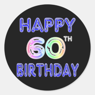 Happy 60th Birthday Gifts in Balloon Font Classic Round Sticker