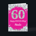 Happy 60th Birthday Hot Pink and Silver Glitter Card<br><div class="desc">Happy 60th Birthday Hot Pink and Silver Glitter Card with personalized name. For further customization,  please click the "Customize it" button and use our design tool to modify this template.</div>