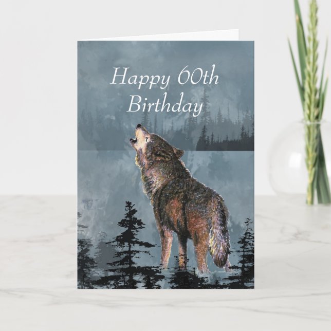 Happy 60th Birthday Howling Wolf You're Awesome  Card (Front)