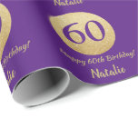 Happy 60th Birthday Purple and Gold Glitter Wrapping Paper<br><div class="desc">Happy 60th Birthday Purple and Gold Glitter Wrapping Paper with personalized name. For further customization,  please click the "Customize it" button and use our design tool to modify this template.</div>