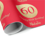 Happy 60th Birthday Red and Gold Glitter Wrapping Paper<br><div class="desc">Happy 60th Birthday Red and Gold Glitter Wrapping Paper with personalized name. For further customization,  please click the "Customize it" button and use our design tool to modify this template.</div>
