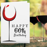 Happy 60th Birthday Red Wine Glass Birthday Card<br><div class="desc">Happy 60th Birthday Red Wine Glass Birthday Card. Abstract red wine in an elegant glass and a Happy 60th birthday wish in modern typography. You can change the age number.</div>