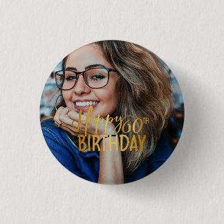 Happy 60th Birthday Script Personalized Photo 1 Inch Round Button