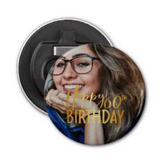 Happy 60th Birthday Script Personalized Photo Bottle Opener