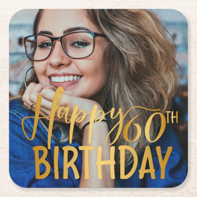 Happy 60th Birthday Script Personalized Photo Square Paper Coaster (Front)