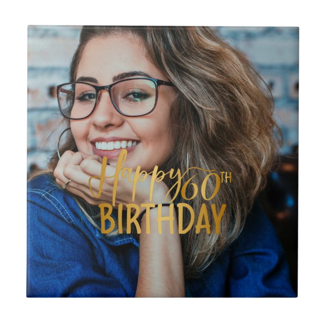 Happy 60th Birthday Script Personalized Photo Tile (Front)