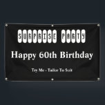Happy 60th Birthday Surprise Party Banner<br><div class="desc">60th Birthday Surprise Party Banner. Personalize (as seen) or (tweak to suit) Save up to 50% off when you Utalize Debra's easy create banner templates in support of her lifelong rescue mission. Backed by the Z store promise. If you don't absolutely love it, we'll take it back. How cool is...</div>
