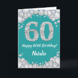 Happy 60th Birthday Teal and Silver Glitter Card<br><div class="desc">Happy 60th Birthday Teal Turquoise Aqua and Silver Glitter Card with personalized name. For further customization,  please click the "Customize it" button and use our design tool to modify this template.</div>