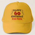 Happy 60th Birthday Trucker Hat<br><div class="desc">Happy 60th Birthday. Great Birthday Hat for your birthday celebration. Available in a large selection of colours. Customize it with your name.</div>