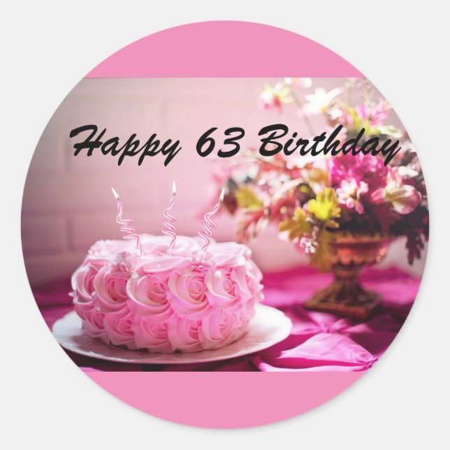 Happy 63 Birthday Classic Round Sticker (Front)