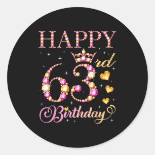 Happy 63rd Birthday 63 Years Old Men Women Birthda Classic Round Sticker