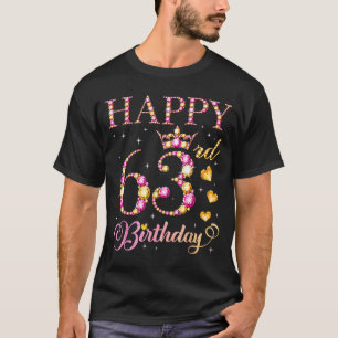 Happy 63rd Birthday 63 Years Old Men Women Birthda T-Shirt