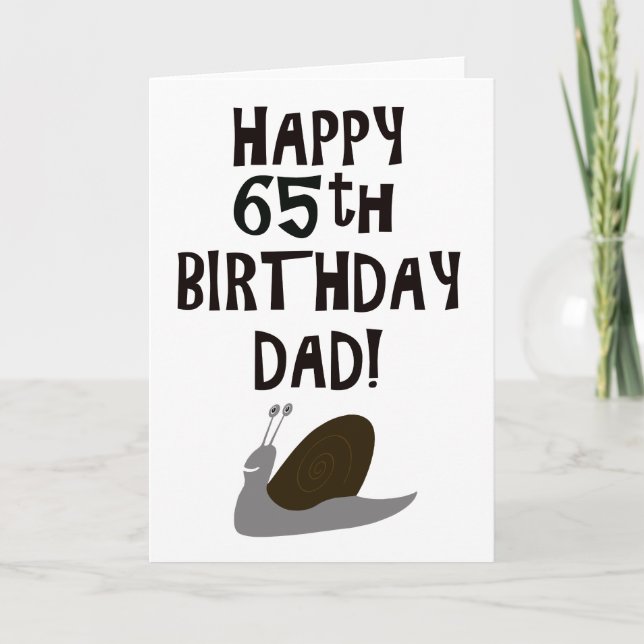 Happy 65th Birthday Dad Card (Front)