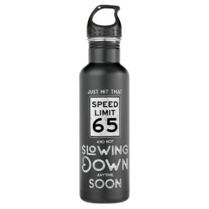 Happy 65th Birthday Speed Limit Sign 65 710 Ml Water Bottle