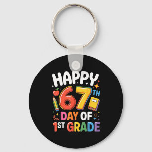 Happy 67 Day Of 1st Grade I Survived 67 Days Of Sc Keychain