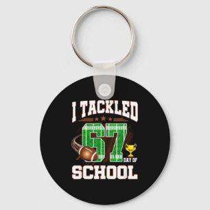 Happy 67 Days Of School I Tackled 67 Days Of Schoo Keychain