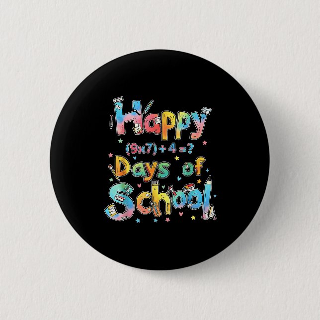 Happy 67 Days Of School Math Equation Teacher Six  2 Inch Round Button (Front)