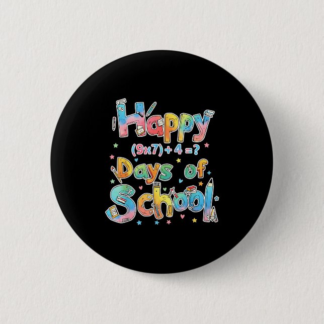 Happy 67 Days Of School Math Equation Teacher Six  2 Inch Round Button (Front)