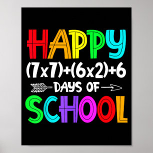 Happy 67 Days Of School Math Teacher Students Six Poster