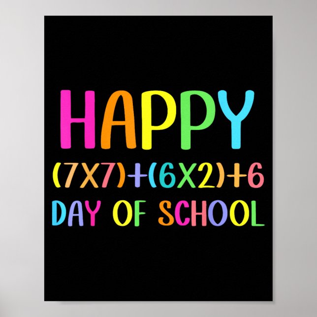 Happy 67 Days Of School Math Teacher Students Six  Poster (Front)
