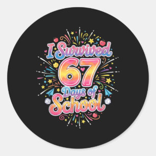 Happy 67 Days Of School Meme100th Day Of School Ti Classic Round Sticker