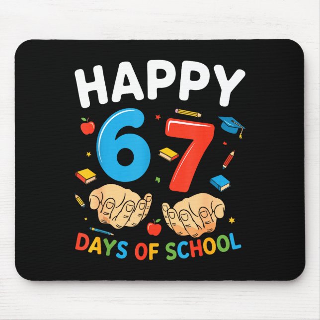 Happy 67 Days Of School Six Seven Meme Boy Girl Te Mouse Pad (Front)
