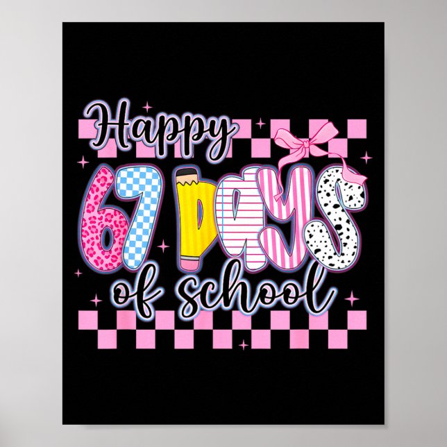 Happy 67 Days Of School Six Seven Meme Boy Girl Te Poster (Front)