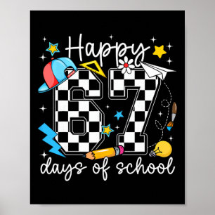 Happy 67 Days Of School Six Seven Meme Boy Girl Te Poster