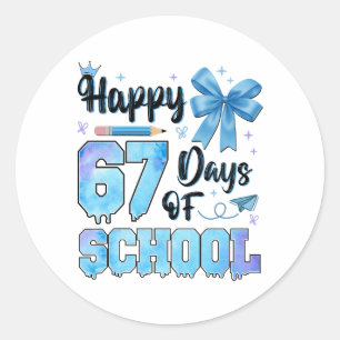 Happy 67 Days of School Teachers Students  Classic Round Sticker