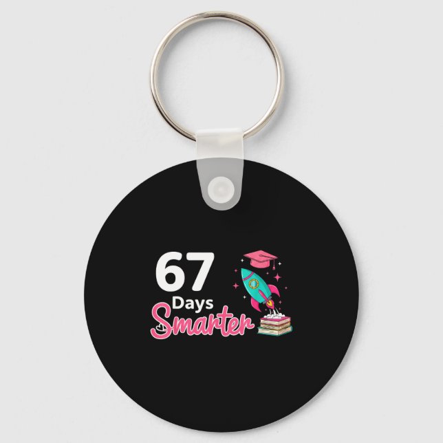 Happy 67 Days Smarter School Student Teacher Kids  Keychain (Front)