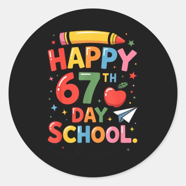 Happy 67 Th Day Of School - I Survived 67 Days Of  Classic Round Sticker (Front)