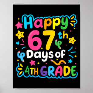 Happy 67th Day Of 4th Grade School Meme 67 Kids Te Poster