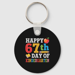 Happy 67th Day Of Kindergarten Teacher Student 67  Keychain