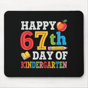 Happy 67th Day Of Kindergarten Teacher Student 67  Mouse Pad