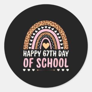 Happy 67th Day Of School 67 Days Rainbow Teachers Classic Round Sticker