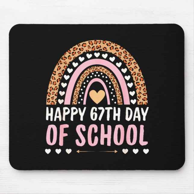 Happy 67th Day Of School 67 Days Rainbow Teachers  Mouse Pad (Front)