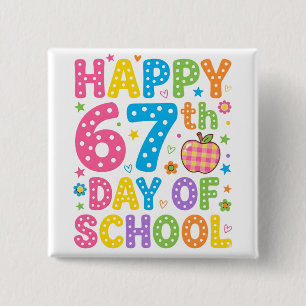 Happy 67th Day of School Colorful Teacher Polka 2 Inch Square Button