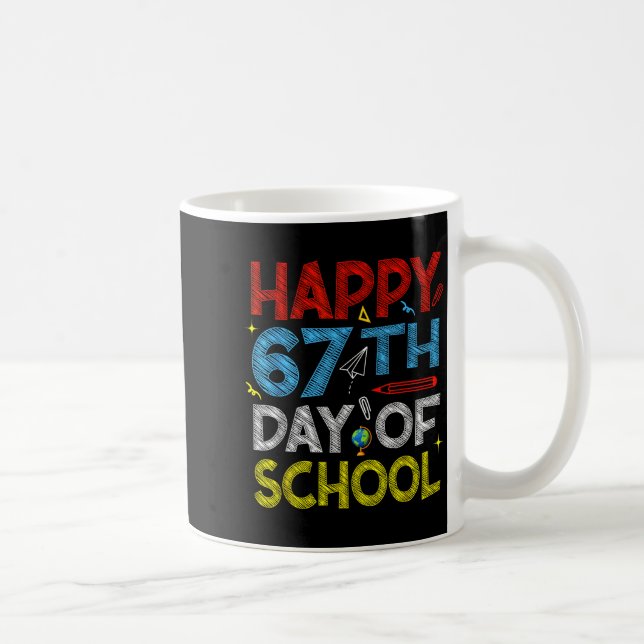 Happy 67th Day Of School - Funny Students Teachers Coffee Mug (Right)