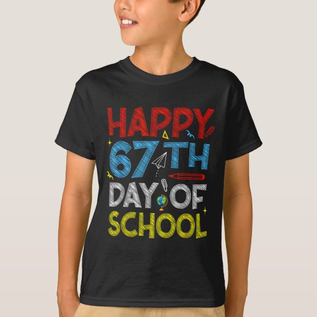 Happy 67th Day Of School - Funny Students Teachers T-Shirt (Front)