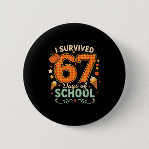 Happy 67th Day Of School Funny Teacher Thanksgivin 2 Inch Round Button