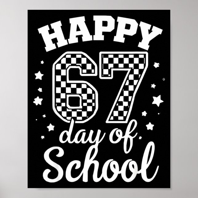 Happy 67th Day Of School Students Teacher Kids 100 Poster (Front)