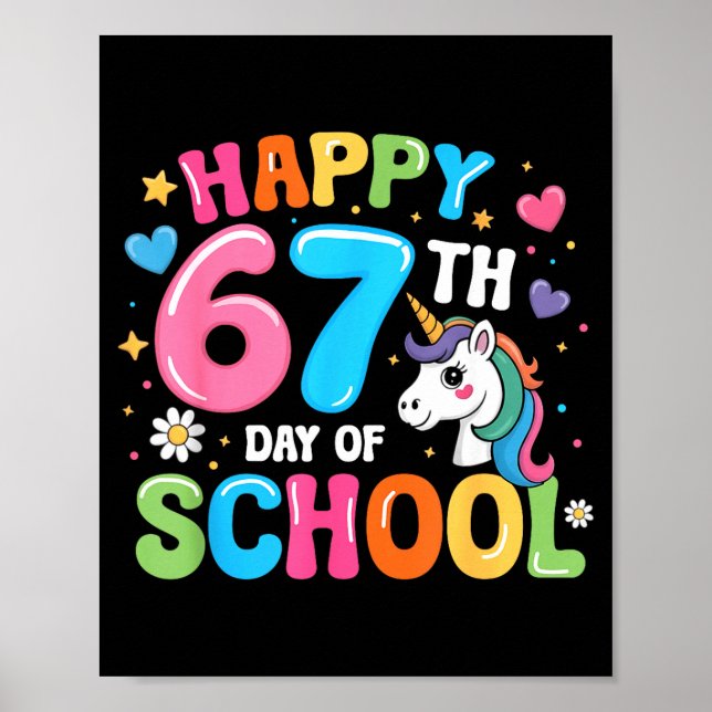 Happy 67th Day Of School Teachers Students 67 Meme Poster (Front)