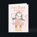 Happy 6 Month Birthday Penguin Ballerina Pink Card<br><div class="desc">A cute 6 month baby penguin birthday card. The card features a cartoon baby girl penguin in a pink ballerina dress.. A sweet design for any little girl who will be half a year old. Can be customized by amending the titles and age then personalize it by adding the baby's...</div>