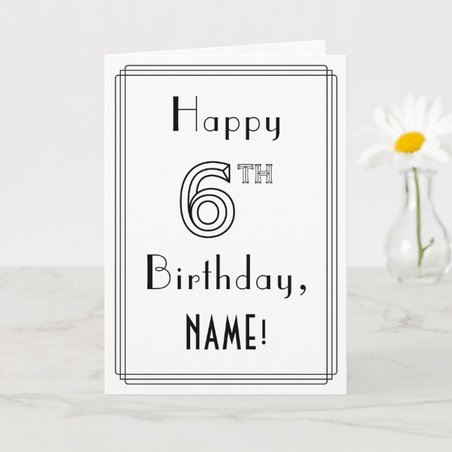 Happy 6th Birthday, Art Deco Style w/ Custom Name Card (Small Plant)
