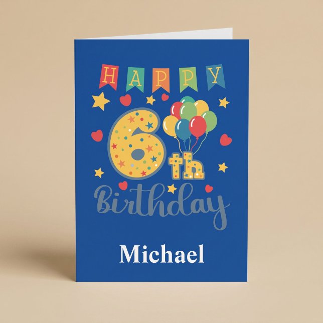 Happy 6th Birthday Card (Creator Uploaded)